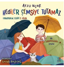 Kediler Şemsiye Tutamaz Farkındalık Serisi 2. Kitap