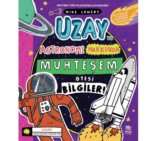 Uzay ve Astronomi Hakkında Muhteşem Ötesi Bilgiler Uzay ve Astronomi Hakkında Muhteşem Ötesi Bilgiler
