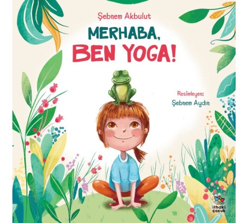 Merhaba, Ben Yoga!