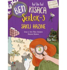 Ben Kısaca ŞerLok - 3 Saklı Hazine