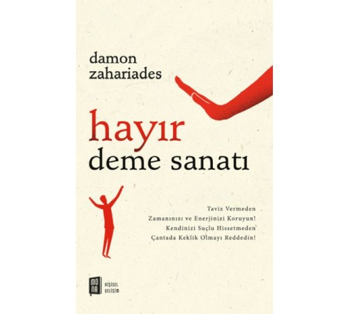 Hayır Deme Sanatı Hayır Deme Sanatı
