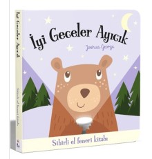 İyi Geceler Ayıcık - Sihirli El Feneri Kitabı