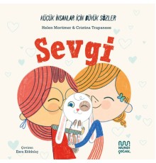 Küçük İnsanlar İçin Büyük Sözler: Sevgi