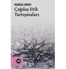 Çağdaş Etik Tartışmaları