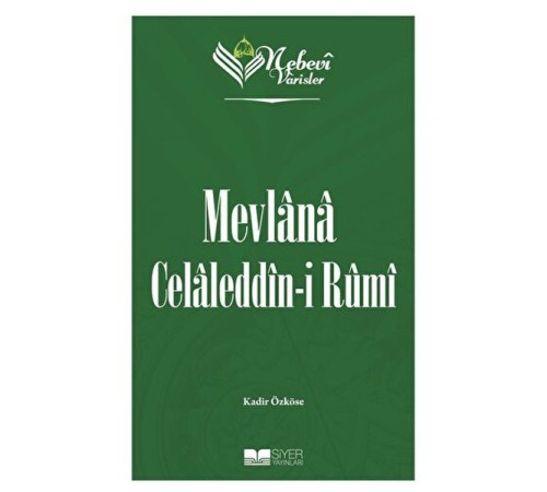 Mevlana Celaleddin-i Rumi - Nebevi Varisler 60