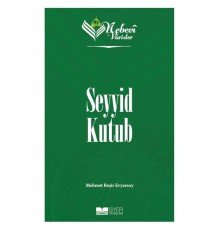 Nebevi Varisler 93 Seyyid Kutub