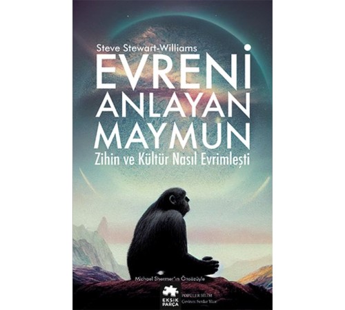 Evreni Anlayan Maymun Evreni Anlayan Maymun