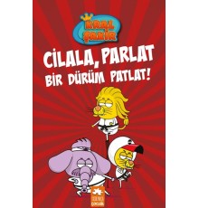 Kral Şakir 13 Cilala, Parlat Bir Dürüm Patlat!
