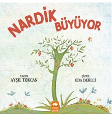 Nardik Büyüyor