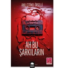 Ah Bu Şarkıların