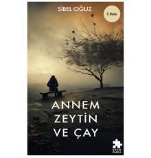 Annem Zeytin ve Çay