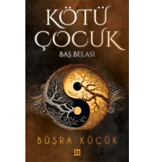 Kötü Çocuk 2 – Baş Belası