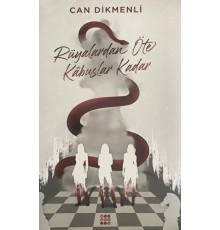 Rüyalardan Öte Kabuslar Kadar