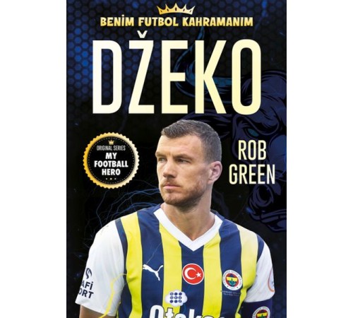 Dzeko – Benim Futbol Kahramanım