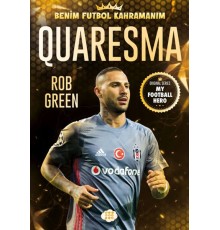Quaresma – Benim Futbol Kahramanım