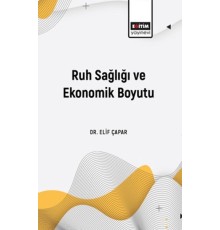 Ruh Sağlığı Ve Ekonomik Boyutu