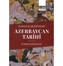 İlhanlılar Dönemi Azerbaycan Tarihi