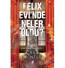 Felıx Evi’Nde Neler Oldu?