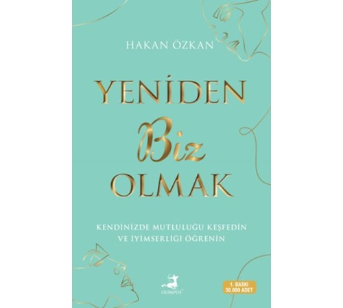 Yeniden Biz Olmak Yeniden Biz Olmak