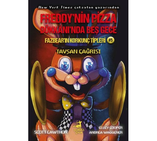 Freddy’nin Pizza Dükkânı’nda Beş Gece Fazbear’ın Korkunç Tipleri: Tavşan Çağrısı