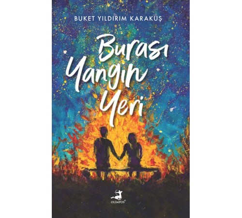 Burası Yangın Yeri Burası Yangın Yeri
