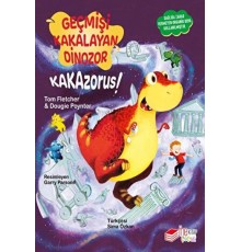 Geçmişi Kakalayan Dınozor Kakazorus
