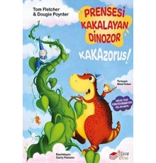 Prensesi Kakalayan Dınozor Kakazorus