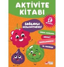 Loli Papi Serisi Aktivite Kitabı: Sağlıklı Besleniyoruz