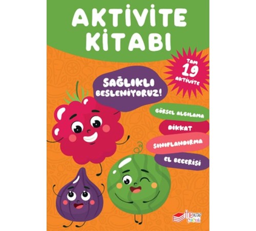Loli Papi Serisi Aktivite Kitabı: Sağlıklı Besleniyoruz