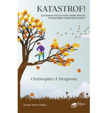 Katastrof!: İyi İnsanların Kötü Durumları