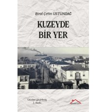 Kuzeyde Bir Yer