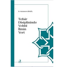 Tefsir Disiplininde Vehbi İlmin Yeri