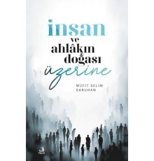 İnsan ve Ahlakın Doğası Üzerine Düşünceler