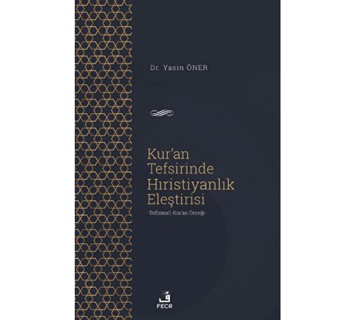 Kur'an Tefsirinde Hıristiyanlık Eleştirisi