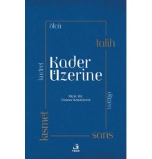 Kader Üzerine