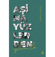 Aşina Yüzlerden