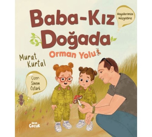 Baba Kız Doğada - Orman Yolu Baba Kız Doğada - Orman Yolu