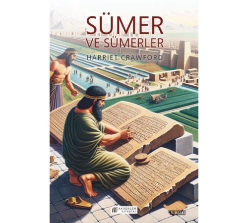 Sümer ve Sümerler Sümer ve Sümerler