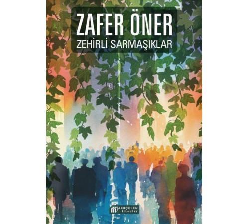 Zehirli Sarmaşıklar