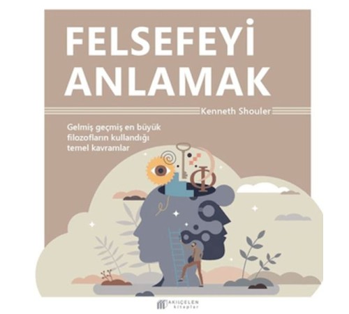 Felsefeyi Anlamak