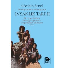 Kemirgenlerden Sömürgenlere İnsanlık Tarihi II. Kitap