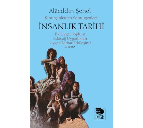 Kemirgenlerden Sömürgenlere İnsanlık Tarihi II. Kitap Kemirgenlerden Sömürgenlere İnsanlık Tarihi II. Kitap