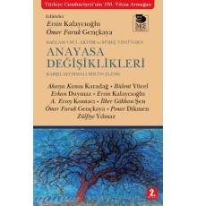Bağlam Usul Aktör ve Süreç Yönünden Anayasa Değişiklikleri