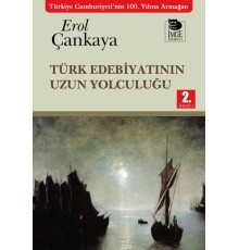 Türk Edebiyatının Uzun Yolculuğu