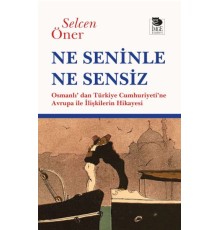 Ne Seninle Ne Sensiz