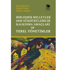 Birleşmiş Milletler 2030 Sürdürülebilir Kalkınma Amaçları ve Yerel Yönetimler