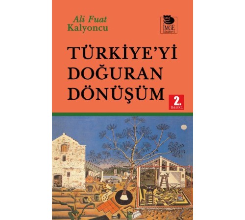 Türkiye’yi Doğuran Dönüşüm