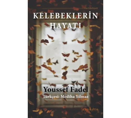 Kelebeklerin Hayatı