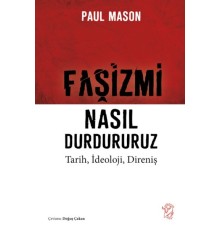 Faşizmi Nasıl Durdururuz