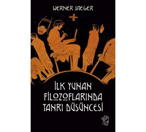 İlk Yunan Filozoflarında Tanrı Düşüncesi
